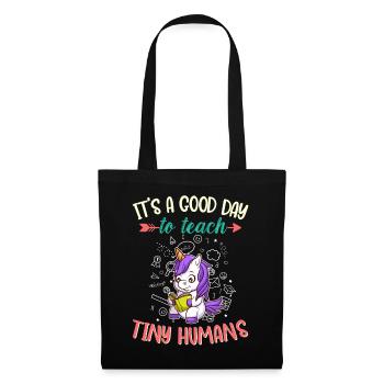 Good Day To Teach Tiny Humans Elementary Teacher - Stoffbeutel - Schwarz - Vorne