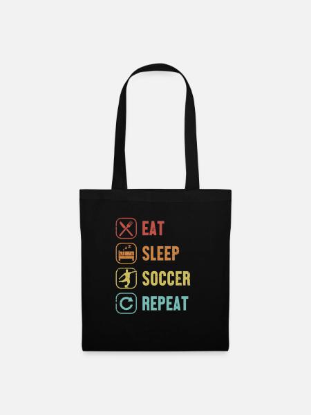Eat Sleep Soccer Repeat Fußballprofi Fußballgott - Stoffbeutel - Schwarz