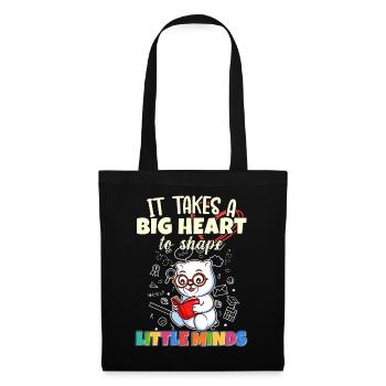 It Takes A Big Heart To Shape Little Minds Teacher - Tote Bag - black - Front