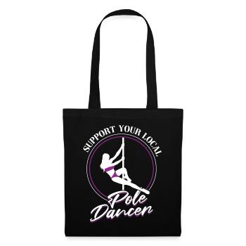 Support Your Local Pole Dancer - Pole Dancing - Tote Bag - black - Front