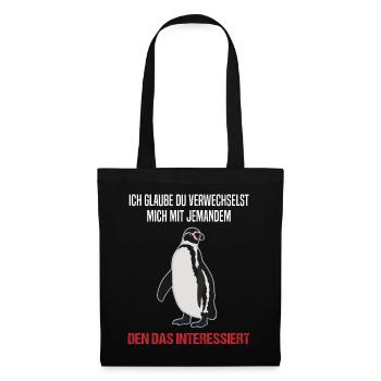 Pinguin Sarkastischer Spruch Lustiges Geschenk - Stoffbeutel - Schwarz - Vorne