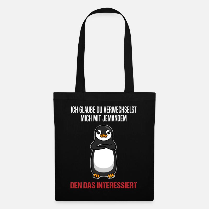 Pinguin Sarkastischer Spruch Lustiges Geschenk - Stoffbeutel - Schwarz