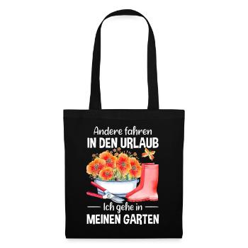 Garten Urlaub Lustiger Spruch Gärtner Geschenkidee - Stoffbeutel - Schwarz - Vorne