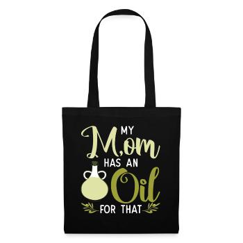 My Mom Has An Oil For That - Tote Bag - black - Front