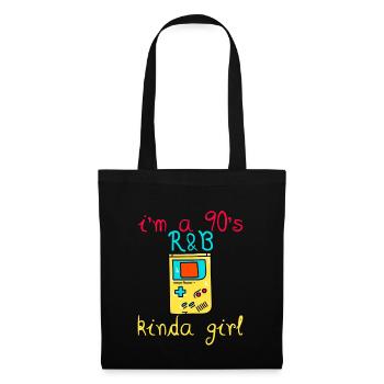 I'm a 90's R'b Kinda Girl 13 - Stoffbeutel - Schwarz - Vorne