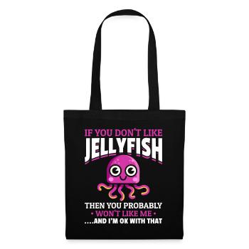Jellyfish Jellyfish Lover I Wenn Sie keine Quallen - Stoffbeutel - Schwarz - Vorne