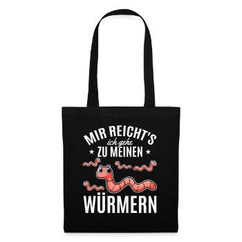 Würmer Sprüche Wurm Mir Reicht's Ich Gehe Zu - Stoffbeutel - Schwarz - Vorne