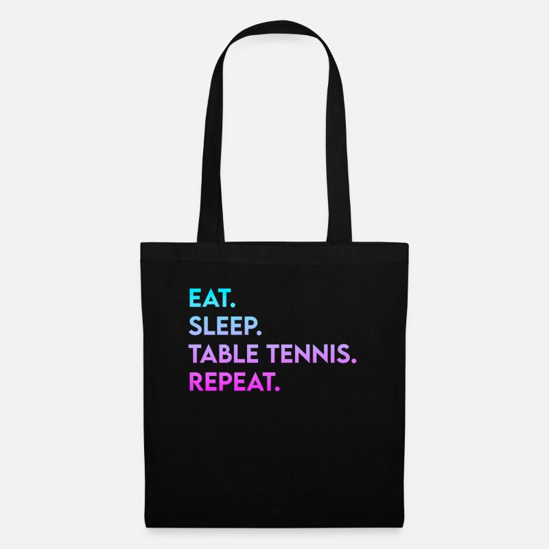 eat sleep table tennis repeat - Stoffbeutel - Schwarz