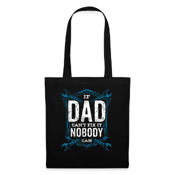 Si papa ne peut pas le réparer, personne ne peut le réparer - Sac en tissu - noir - Devant
