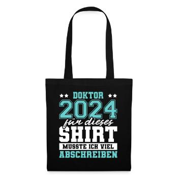 Doktor 2024 Doktorand Promotion Dissertation - Stoffbeutel - Schwarz - Vorne