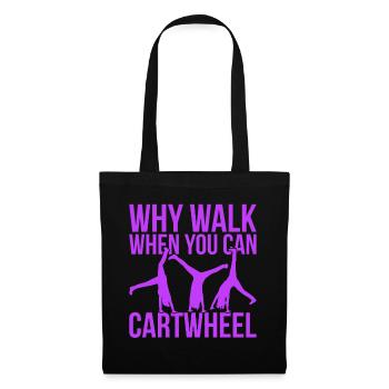 Pourquoi marcher quand vous pouvez Cartwheel - Sac en tissu - noir - Devant