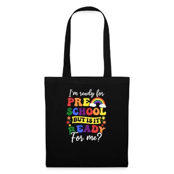 Le premier jour d’école maternelle est prêt pour moi - Sac en tissu - noir - Devant