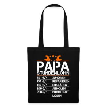 Vater Stundenlohn Witzig Geschenk Lustig Papa - Stoffbeutel - Schwarz - Vorne