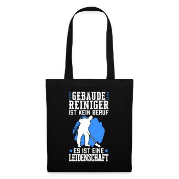 Gebäudereiniger ist kein Beruf Fensterputzer - Stoffbeutel - Schwarz - Vorne