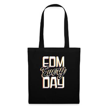 EDM Rave Techno EDM Every Day - Tote Bag - black - Front