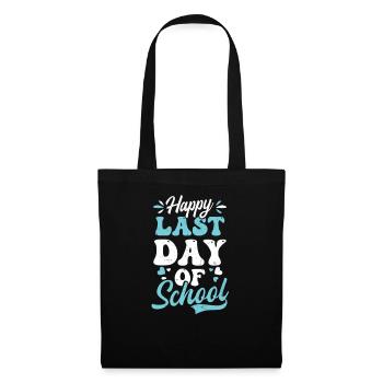 Last Day Of School Happy Last Day Of School - Tote Bag - black - Front