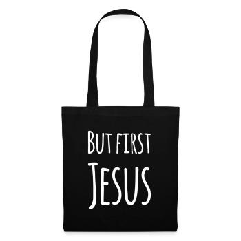 But First Jesus - Tote Bag - black - Front