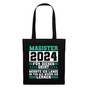 Magister 2024 Spruch Magisterabschluss - Stoffbeutel - Schwarz - Vorne