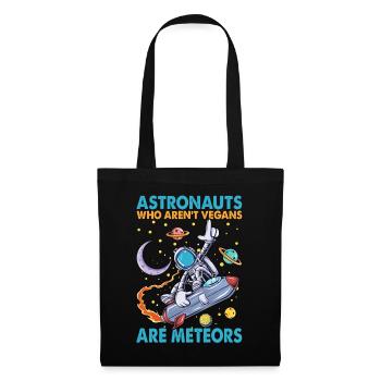Les astronautes qui ne sont pas végétaliens sont des météores - Blagues - Sac en tissu - noir - Devant