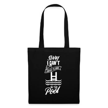 I can't I have plans for the pool sorry - Tote Bag - black - Front