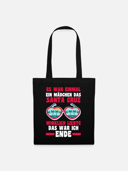 Es war einmal ein Mädchen das Santa Cruz wirklich - Stoffbeutel - Schwarz
