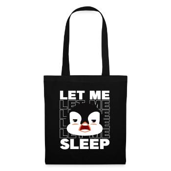 Let me Sleep King Emperor Sea Bird Penguin Lover - Tote Bag - black - Front
