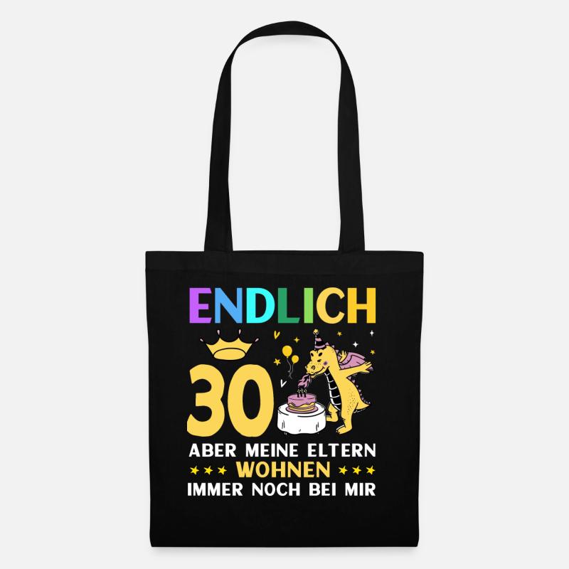 Endlich 30 Meine Eltern Wohnen Immer Noch Bei Mir - Stoffbeutel - Schwarz