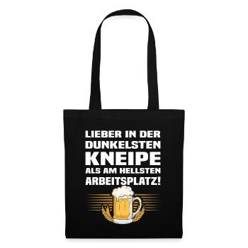 Kneipe - Lustiger Bier Spruch - Stoffbeutel - Schwarz - Vorne