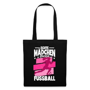 Fußball Echte Mädchen spielen Fußball - Stoffbeutel - Schwarz - Vorne