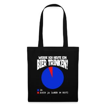 Werde ich heute ein Bier trinken Bier - Stoffbeutel - Schwarz - Vorne