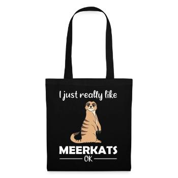 Meerkat Lover Funny Saying Gift - Tote Bag - black - Front