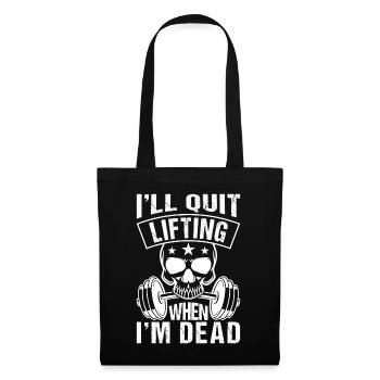 I Will Stop When I'm Dead - Bodybuilder - Tote Bag - black - Front