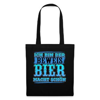 Ich bin der Beweis Bier macht schön Bier - Stoffbeutel - Schwarz - Vorne