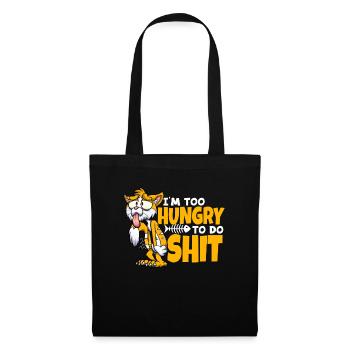 I'm too Hungry to do Shit Cat Mom Cat Lovers - Tote Bag - black - Front