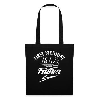 First Birthday As a Father Party Daddy Papa - Tote Bag - black - Front