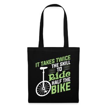 Unicycle Ride Bike Funny Bike Saying - Tote Bag - black - Front