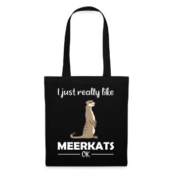 Meerkat Lover Funny Saying Gift - Tote Bag - black - Front
