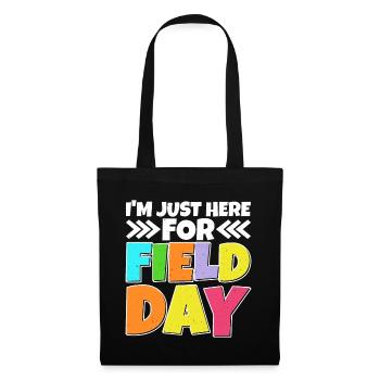 Je suis juste ici pour le jour 24 sur le terrain - Sac en tissu - noir - Devant