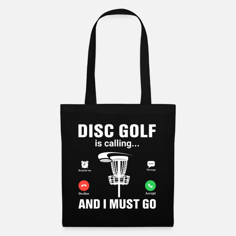 Disc Golf Ruft Und Ich Muss Gehen - Stoffbeutel - Schwarz