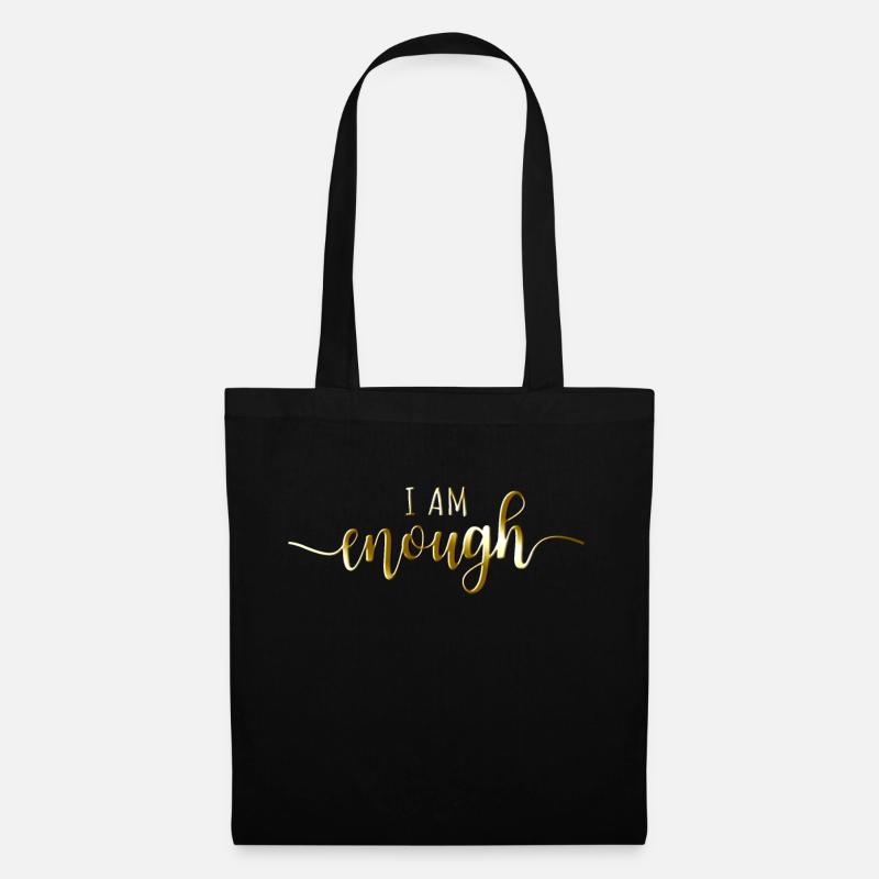 I Am Enough Ich Bin Genug Affirmation Achtsamkeit - Stoffbeutel - Schwarz