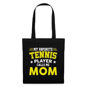 My favorite tennis player calls me Mom - Tote Bag - black - Front