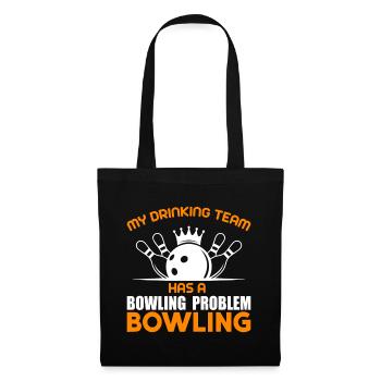 My drinking team has a bowling problem - Tote Bag - black - Front