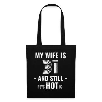 31 years birthday Wife Psychotic - Tote Bag - black - Front