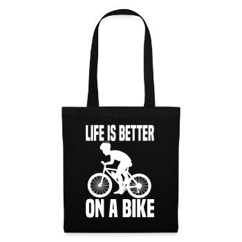Life is better on a bike bike saying - Tote Bag - black - Front