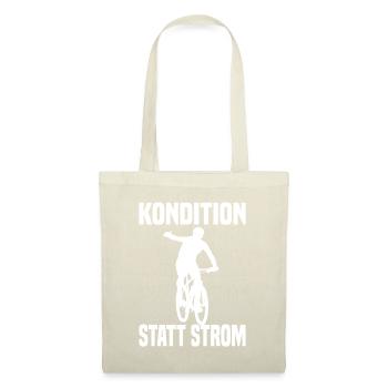 Kondition Statt Strom Lustiger Fahrrad Spruch - Stoffbeutel - Natur - Vorne