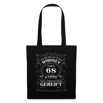 Whisky 68. Geburtstag 68 Jahre Sprüche bin wie - Stoffbeutel - Schwarz - Vorne