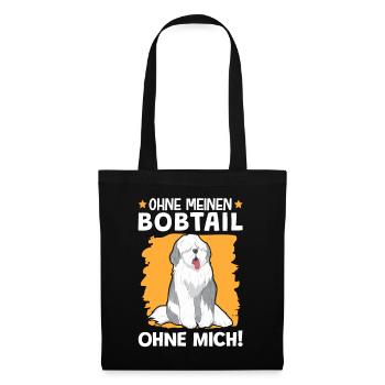 Bobtail ohne mich altenglischer Schäferhund - Stoffbeutel - Schwarz - Vorne