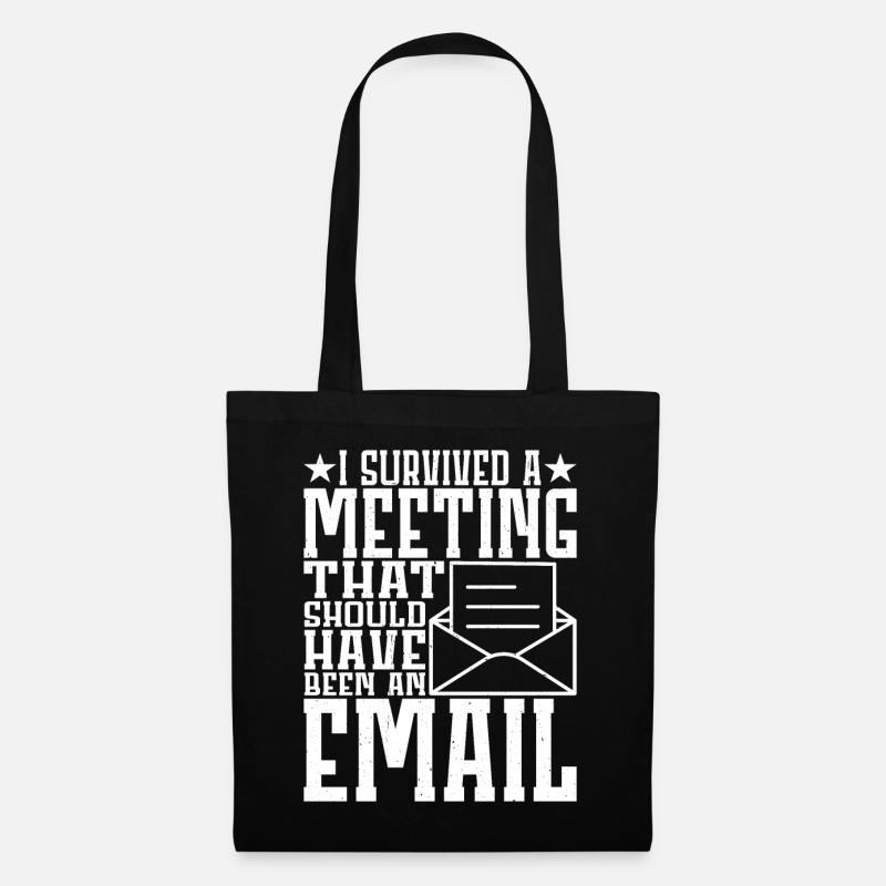 I Survived Another Meeting 11 - Stoffbeutel - Schwarz