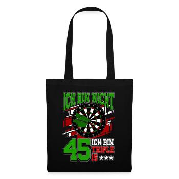 Ich bin nicht 45 ich bin Triple 15 - 45. - Stoffbeutel - Schwarz - Vorne