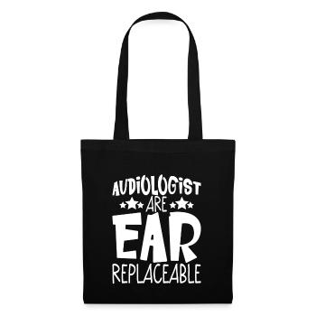 Audiologists Are Ear Replaceable 4 - Stoffbeutel - Schwarz - Vorne